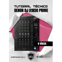 TUTORIAL TÉCNICO DENON DJ X1850 PRIME