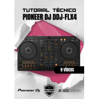 TUTORIAL TÉCNICO PIONEER DJ DDJ-FLX4