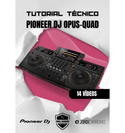 TUTORIAL TÉCNICO PIONEER DJ OPUS-QUAD